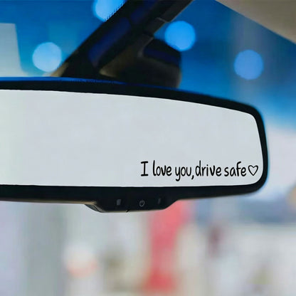 "I love you, drive safe"  "Te Amo, Maneja con Cuidado" Rearview Mirror Decal with Heart