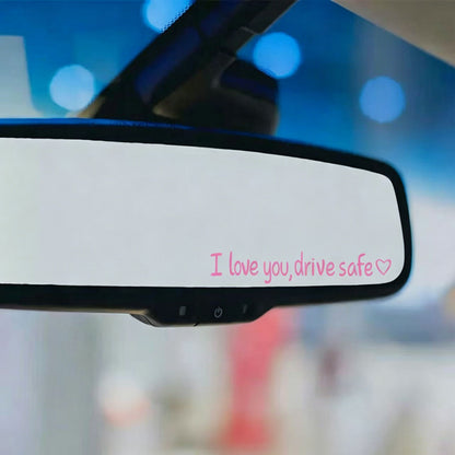 "I love you, drive safe"  "Te Amo, Maneja con Cuidado" Rearview Mirror Decal with Heart