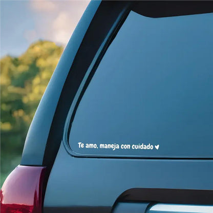 "I love you, drive safe"  "Te Amo, Maneja con Cuidado" Rearview Mirror Decal with Heart