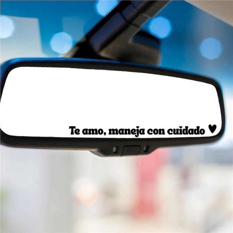 "I love you, drive safe"  "Te Amo, Maneja con Cuidado" Rearview Mirror Decal with Heart